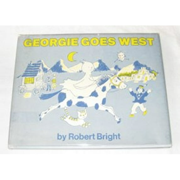Pre-Owned Georgie Goes West (Hardcover) 0385052715 9780385052719