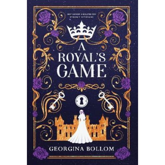 Georgina Bollom A A Royal's Game (Paperback)