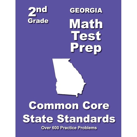 Georiga 2nd Grade Math Test Prep: Common Core State Standards, (Paperback)