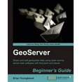 thumbnail image 1 of Geoserver Beginner's Guide, (Paperback), 1 of 1