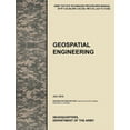thumbnail image 1 of Geospatial Engineering: The Official U.S. Army Tactics, Techniques, and Procedures Manual Attp 3-34.80 (FM 3-34.230, FM 5-33, and Tc 5-230), J (Paperback), 1 of 1