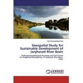 thumbnail image 1 of Geospatial Study for Sustainable Development of Janjhavati River Basin (Paperback), 1 of 1
