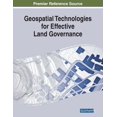 thumbnail image 1 of Geospatial Technologies for Effective Land Governance, (Paperback), 1 of 1