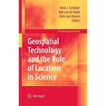 thumbnail image 1 of Pre-Owned Geospatial Technology and the Role of Location in Science (Hardcover 9789048126194) by Henk J Scholten, Rob Velde, Niels Van Manen, 1 of 1