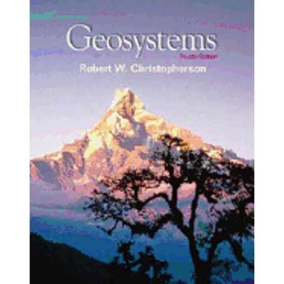 Pre-Owned Geosystems: An Introduction to Physical Geography (Paperback) 0130161357 9780130161352