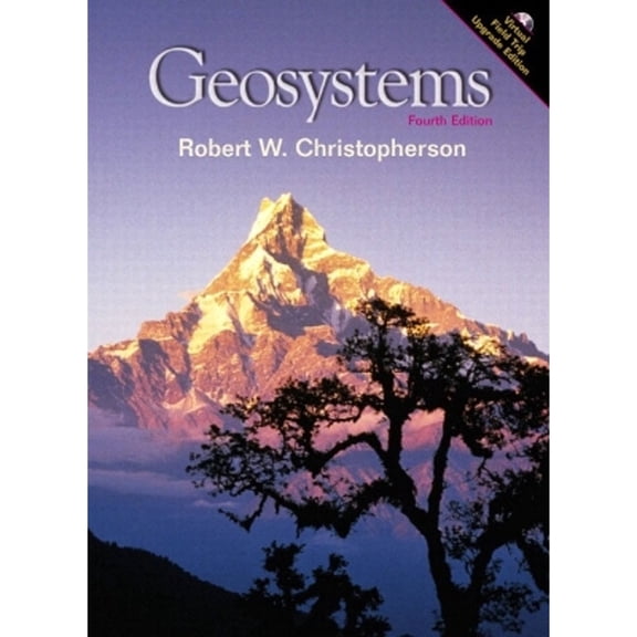 Pre-Owned Geosystems: An Introduction to Physical Geography: Virtual Field Trip Upgrade (Hardcover) 0130613452 9780130613455