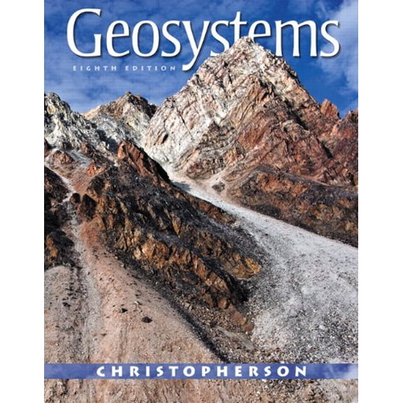 Pre-Owned Geosystems: An Introduction to Physical Geography Paperback