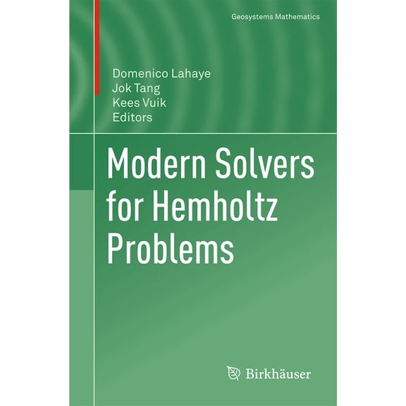 Geosystems Mathematics Modern Solvers for Helmholtz Problems, (Hardcover)