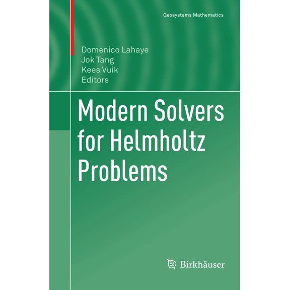 Geosystems Mathematics Modern Solvers for Helmholtz Problems, (Paperback)