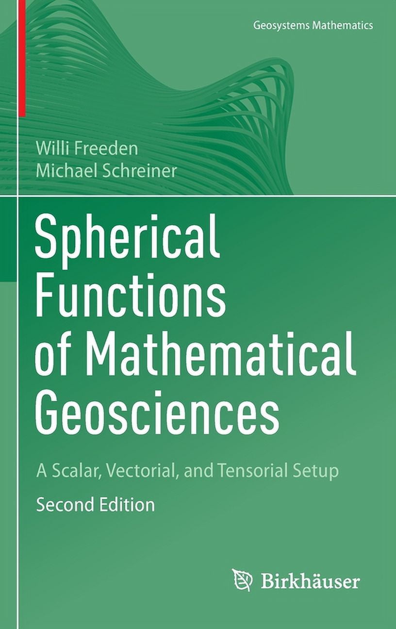 Geo Math Text Geosystems Mathematics Spherical Functions of Mathematical Geosciences ...
