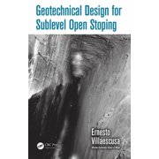 Geotechnical Design for Sublevel Open Stoping, Hardcover