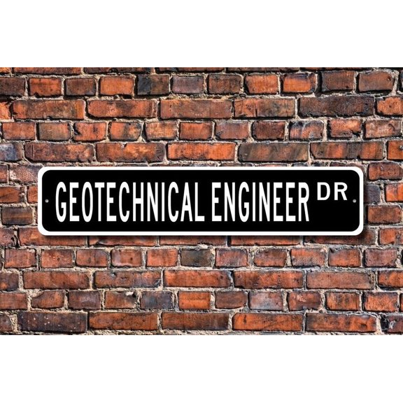 Geotechnical Engineer Geotechnical Engineer Gift Geotechnical Engineer sign Engineer Metal Aluminum Sign - Size: 16 x 4 Inches