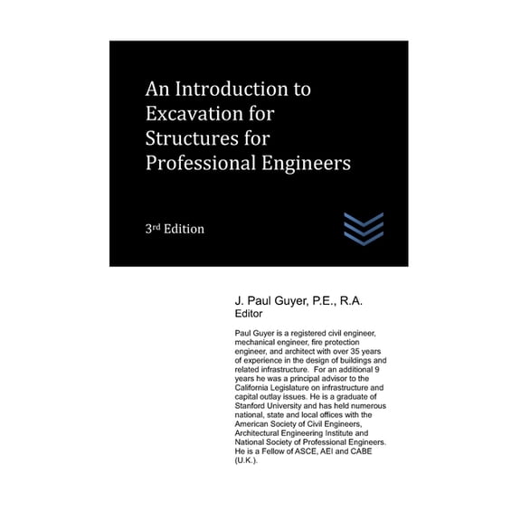 Geotechnical Engineering: An Introduction to Excavation for Structures for Professional Engineers (Paperback)