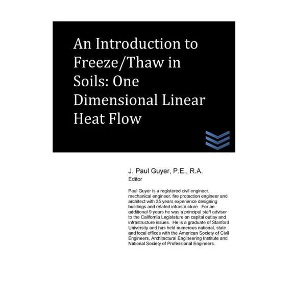 Geotechnical Engineering: An Introduction to Freeze/Thaw in Soils (Paperback)