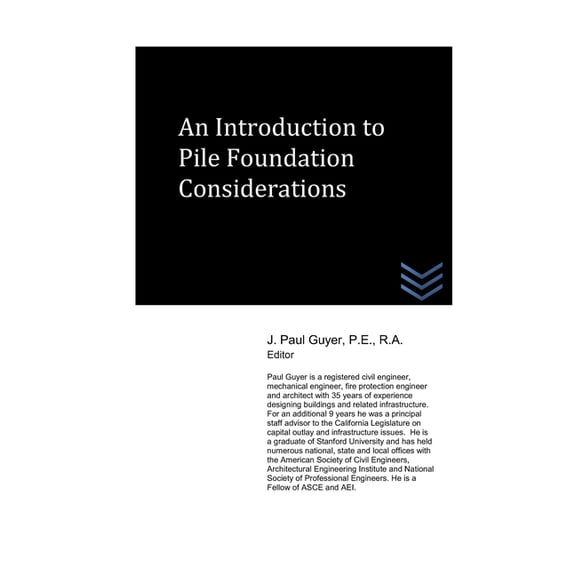 Geotechnical Engineering An Introduction to Pile Foundation Considerations, (Paperback)