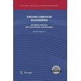thumbnail image 1 of Geotechnical, Geological and Earthquake  Ground Vibration Engineering: Simplified Analyses with Case Studies and Examples, Book 12, (Paperback), 1 of 1