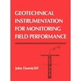 thumbnail image 1 of Geotechnical Instrumentation for Monitoring Field Performance, (Paperback), 1 of 1