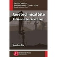 thumbnail image 1 of Pre-Owned Geotechnical Site Characterization (Paperback 9781606505328) by Anirban De, 1 of 1