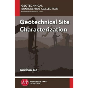 Geotechnical Site Characterization, (Paperback)