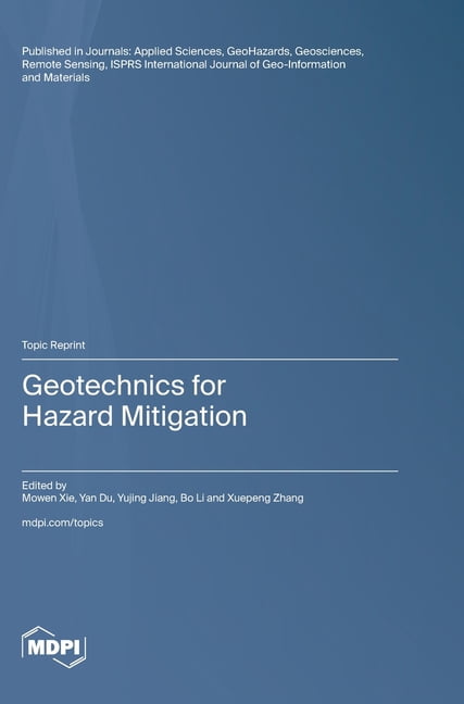 Geotechnics for Hazard Mitigation, (Hardcover)