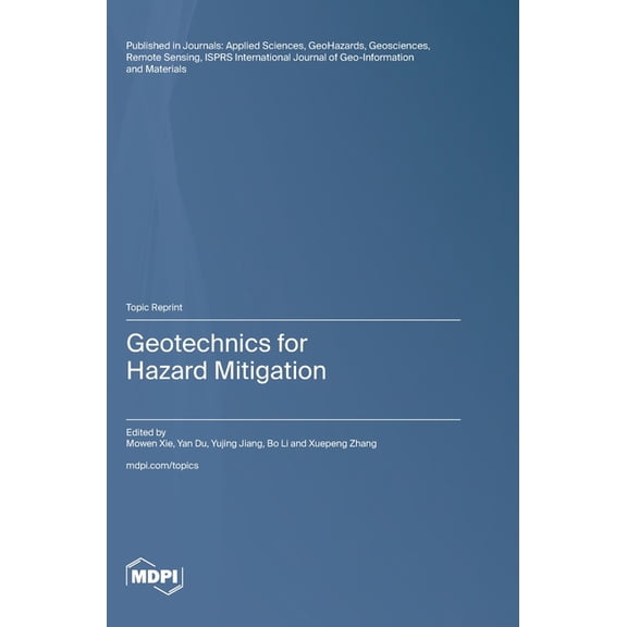 Geotechnics for Hazard Mitigation, (Hardcover)