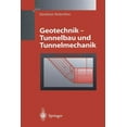 thumbnail image 1 of Geotechnik - Tunnelbau Und Tunnelmechanik: Eine Systematische EinfÃ¼hrung Mit Besonderer BerÃ¼cksichtigung Mechanischer Pr, (Paperback), 1 of 1