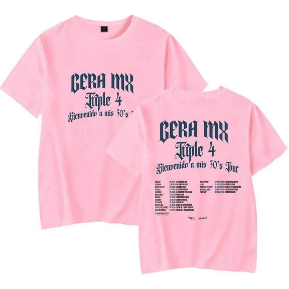 Gera MX Triple 4 Bienvenido a mis 30’s Tour Merch Short Sleeve T-shirt Unisex Fashion Crew Neck Top