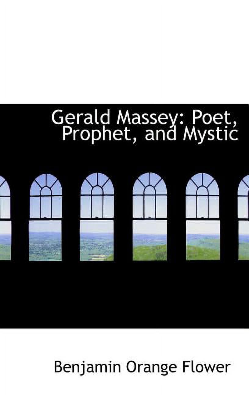 Gerald Massey: Poet, Prophet, and Mystic (Hardcover)