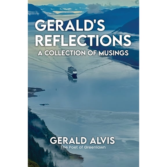 Gerald's Reflections: A Collection of Musings, (Paperback)