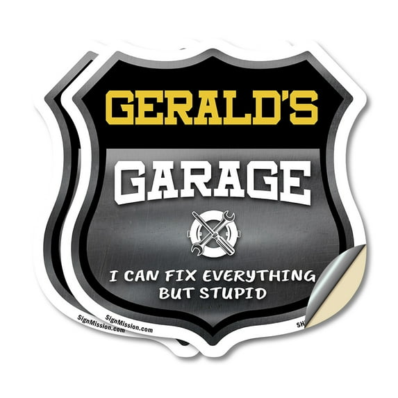 Gerald's Garage I Can Fix Everything But Stupid (2 Pack) 12 inch X 12 inch Shield Shaped Heavy Duty 3.2 mil Vinyl Decals To last, Gift for Dads and Uncles Classic Americana Crafted in