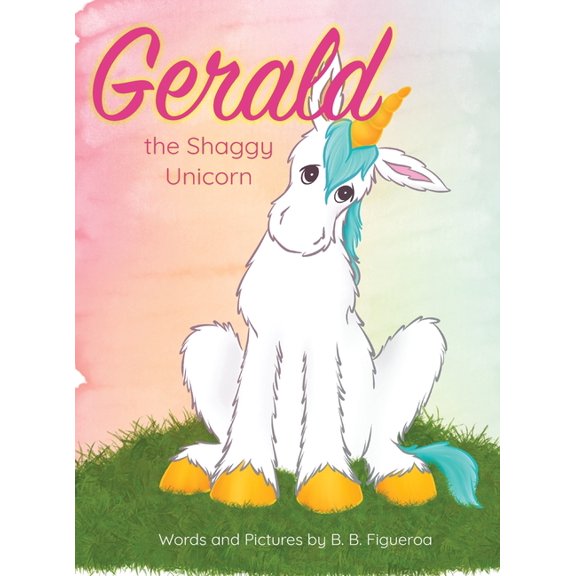 Gerald the Shaggy Unicorn, (Hardcover)