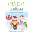 thumbnail image 1 of Geraldina and the New Kid, (Paperback), 1 of 1