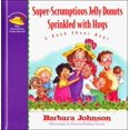 thumbnail image 1 of Pre-Owned Scrumptious Jelly Donuts Sprinkled with Hugs: A Book about Hugs (Hardcover) 0849958482 9780849958489, 1 of 1