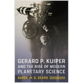 thumbnail image 1 of Gerard P. Kuiper and the Rise of Modern Planetary Science (Hardcover), 1 of 1