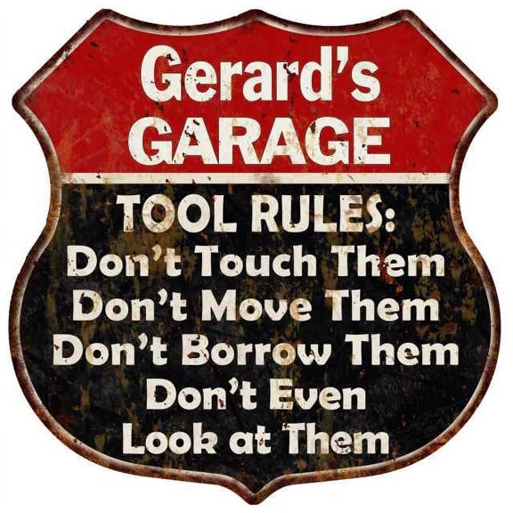 Gerard's Garage Tool Rules Sign Gift 12x12 Red Sign 211110027287