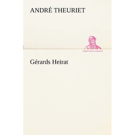Gerards Heirat (Paperback)
