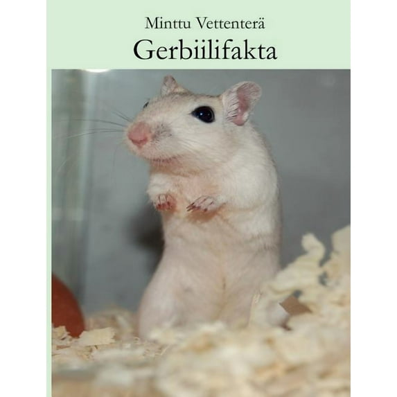 Gerbiilifakta, (Paperback)
