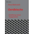 thumbnail image 1 of Gerdbische : Erzählungen eines Taugenichts (Paperback), 1 of 1