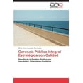 thumbnail image 1 of Gerencia Publica Integral Estrategica Con Calidad (Paperback), 1 of 1