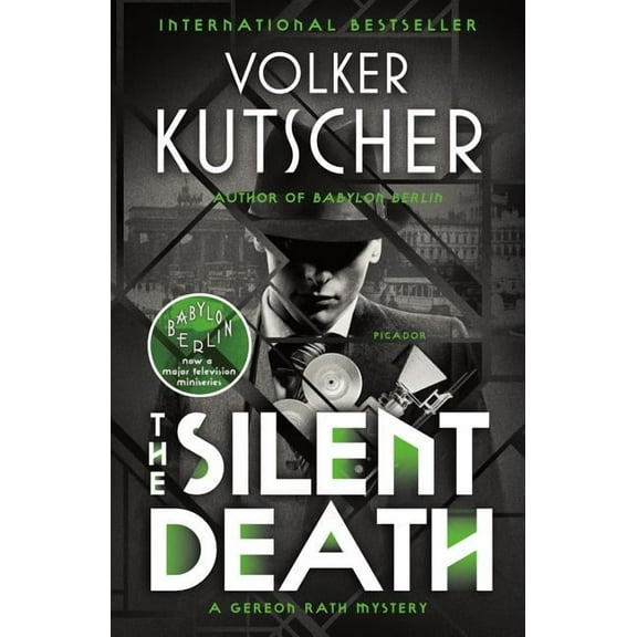 Gereon Rath Mystery The Silent Death: A Gereon Rath Mystery, Book 2, (Paperback)