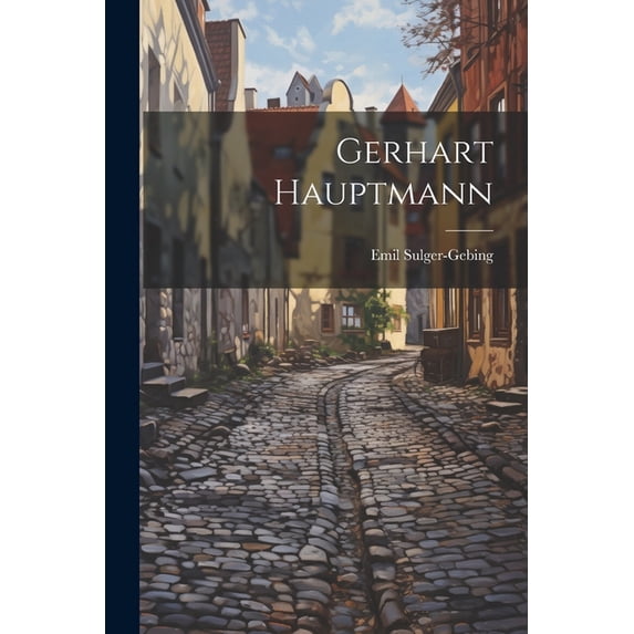 Gerhart Hauptmann (Paperback)