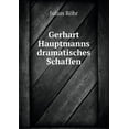 thumbnail image 1 of Gerhart Hauptmanns dramatisches Schaffen (Paperback), 1 of 1