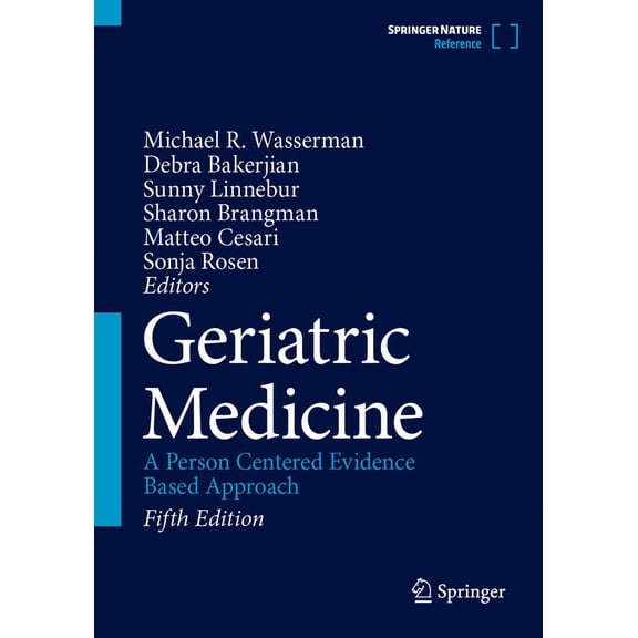 Pre-Owned Geriatric Medicine: A Person Centered Evidence Based Approach, (Hardcover)