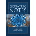 thumbnail image 1 of Pre-Owned Geriatric Notes: . (Paperback) 1284153827 9781284153828, 1 of 1