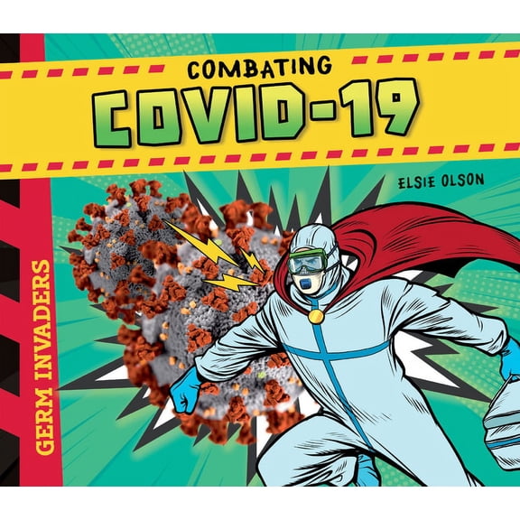 Germ Invaders Combating Covid-19, (Hardcover)