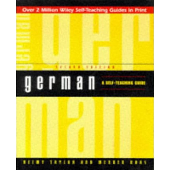 Pre-Owned German: A Self-Teaching Guide (Wiley Self-Teaching Guides) (Paperback) 047115704X 9780471157045
