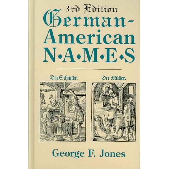 Pre-Owned German-American Names Paperback George F. Jones