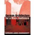 thumbnail image 1 of German Architecture for a Mass Audience, (Paperback), 1 of 1