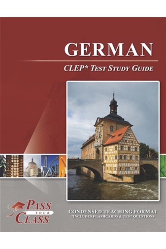 German CLEP Test Study Guide (Paperback) by Passyourclass