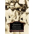 thumbnail image 1 of German Chicago: The Danube Swabians and the American Aid Societies (Images of America: Illinois), 1 of 1